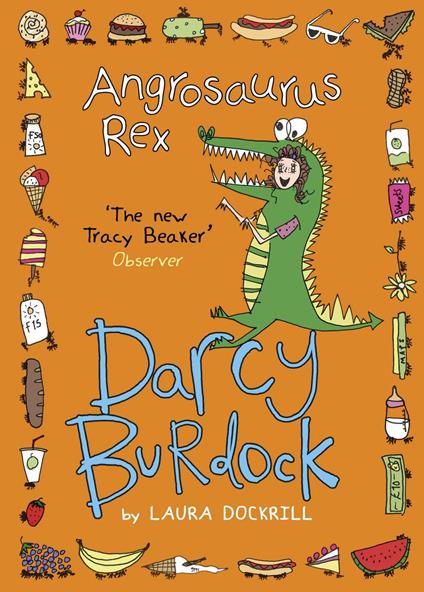 Darcy Burdock: Angrosaurus Rex - Laura Dockrill - ebook
