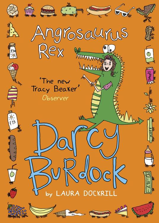 Darcy Burdock: Angrosaurus Rex - Laura Dockrill - ebook