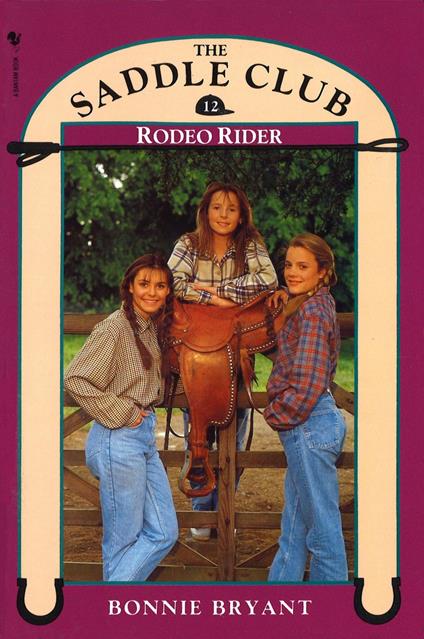 Saddle Club Book 12: Rodeo Rider - Bonnie Bryant - ebook