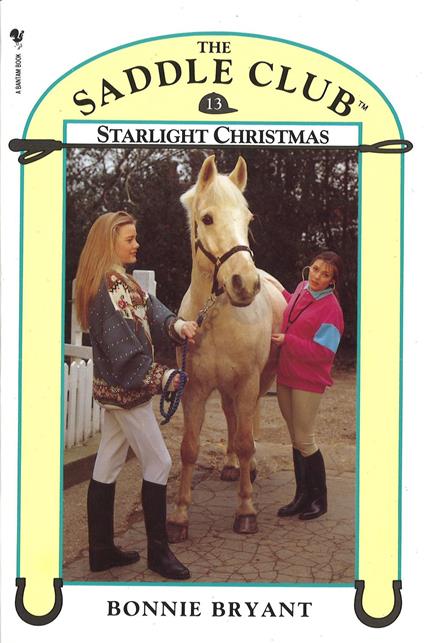 Saddle Club Book 13: Starlight Christmas - Bonnie Bryant-Hiller - ebook