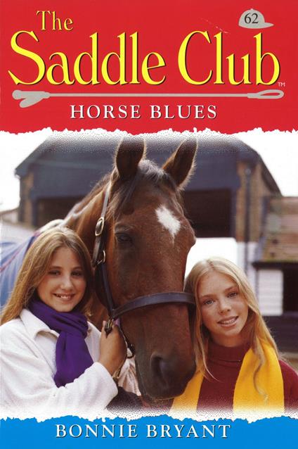 Saddle Club 62: Horse Blues - Bonnie Bryant - ebook