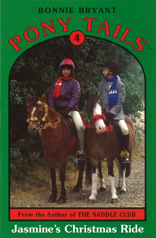Pony Tails 4: Jasmines Christmas Ride - Bonnie Bryant - ebook