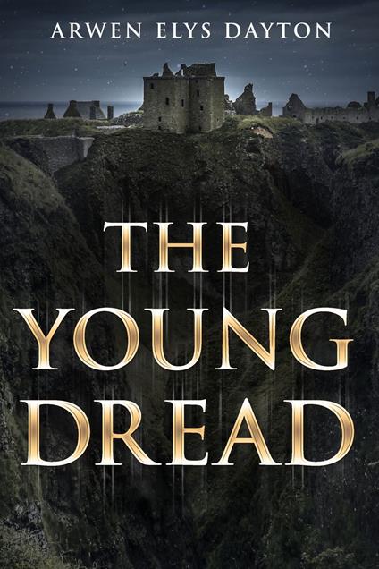 The Young Dread - Arwen Elys Dayton - ebook