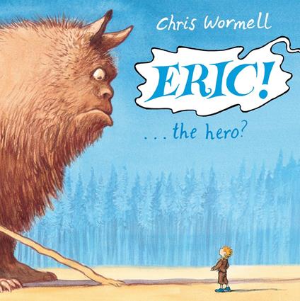 Eric! - Christopher Wormell - ebook