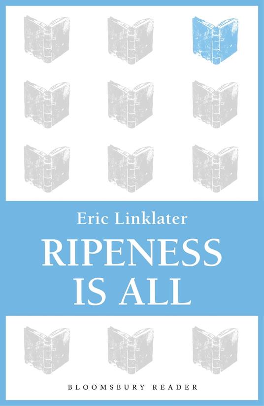 Ripeness is All