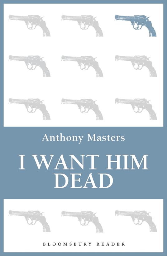 I Want Him Dead