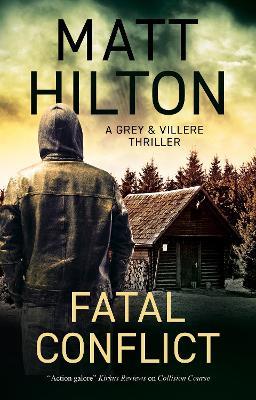 Fatal Conflict - Matt Hilton - cover