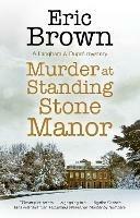 Murder at Standing Stone Manor - Eric Brown - cover