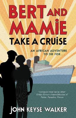 Bert and Mamie Take a Cruise - John Keyse-Walker - cover