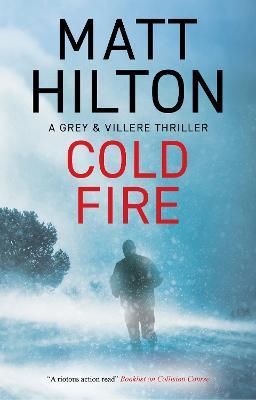 Cold Fire - Matt Hilton - cover