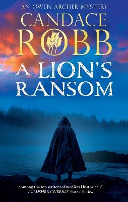 A Lion's Ransom - Candace Robb - cover