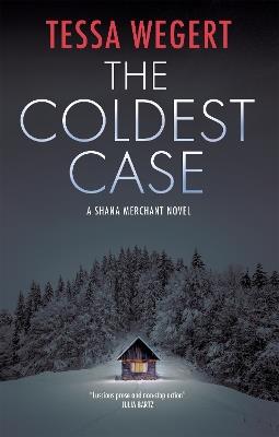 The Coldest Case - Tessa Wegert - cover
