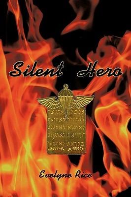 Silent Hero - Evelyne Rice - cover