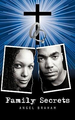 Family Secrets - Angel Braham - cover