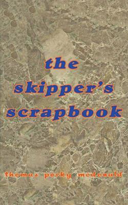 the Skipper's Scrapbook - Thomas Porky McDonald - cover