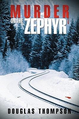 Murder On The Zephyr - Douglas Thompson - cover