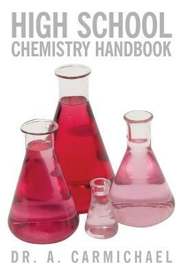 High School Chemistry Handbook - Dr. A. Carmichael - cover