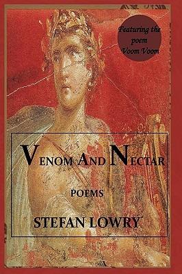 Venom and Nectar - Stefan Lowry - cover
