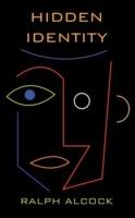 Hidden Identity - Ralph Alcock - cover
