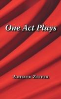 One Act Plays - Arthur Ziffer - cover