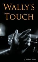 Wally's Touch - J. Richard Moore - cover