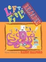 Left Field, Reloaded: More Cartoons by Randy Halford