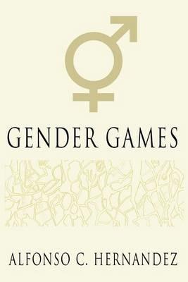 Gender Games - Alfonso C. Hernandez - cover