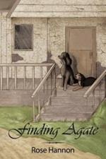 Finding Agate: An Epic Story of a Poodle's Heart and His Will to Survive