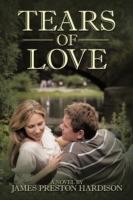 Tears of Love - James Preston Hardison - cover