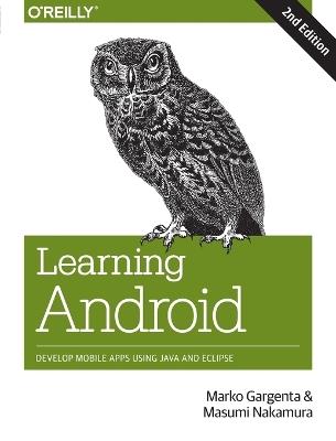 Learning Android - Marko Gargenta - cover