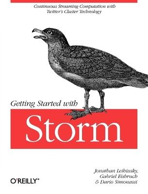 Getting Started with Storm - Jonathan Leibiusky - cover