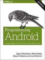 Programming Android: Java Programming for the New Generation of Mobile Devices