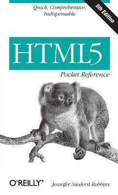 HTML5 Pocket Reference - Jennifer Niederst Robbins - cover