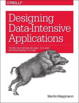 DESIGNING DATA-INTENSIVE APPLICATIONS - MARTIN KLEPPMANN - cover
