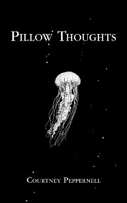 Pillow Thoughts - Courtney Peppernell - cover