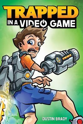 Trapped in a Video Game - Dustin Brady - cover