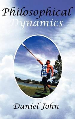 Philosophical Dynamics - Daniel John - cover