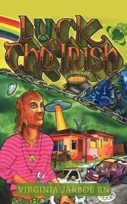 Luck O' the Irish! - Virginia Jarboe RN - cover