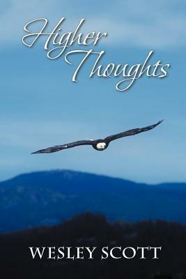 Higher Thoughts - Wesley Scott - cover