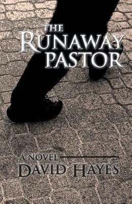 The Runaway Pastor - David Hayes - cover