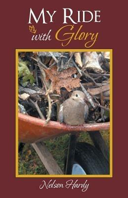 My Ride with Glory - Nelson Hardy - cover