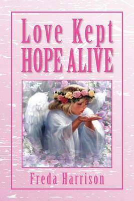 Love Kept Hope Alive - Freda Harrison - cover