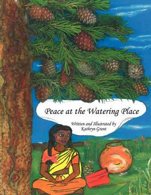 Peace at the Watering Place - Kathryn Grant - cover