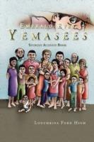 Emerald Eyes Yemasees: Student Activity Book