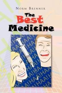 The Best Medicine - Norm Brenner - cover