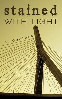 Stained with Light - T Obatala - cover