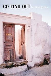 Go Find Out: A Book of Inspiration and Call to Action. - Dan Jones - cover