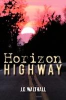 Horizon Highway - J D Walthall - cover
