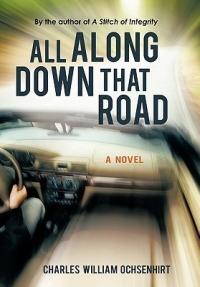 All Along Down That Road - Charles William Ochsenhirt - cover