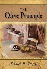 The Olive Principle: Finding Your Way Back to God - Daniel R Dorey - cover